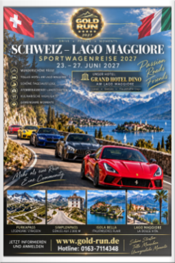 Gold-Run - Sportwagenreisen - Schweiz Tour/Lago Maggiore